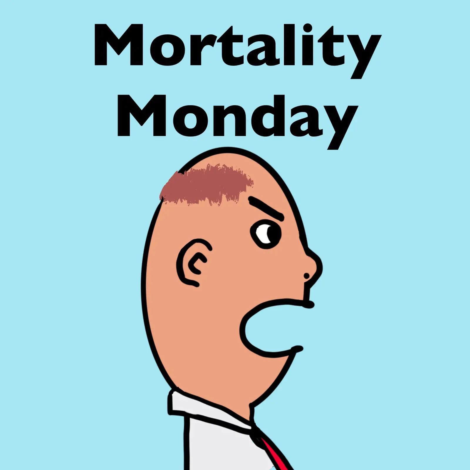 Mortality Monday